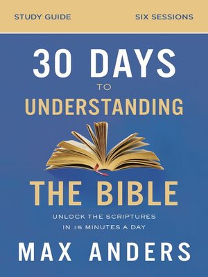 cover image of 30 Days to Understanding the Bible Study Guide